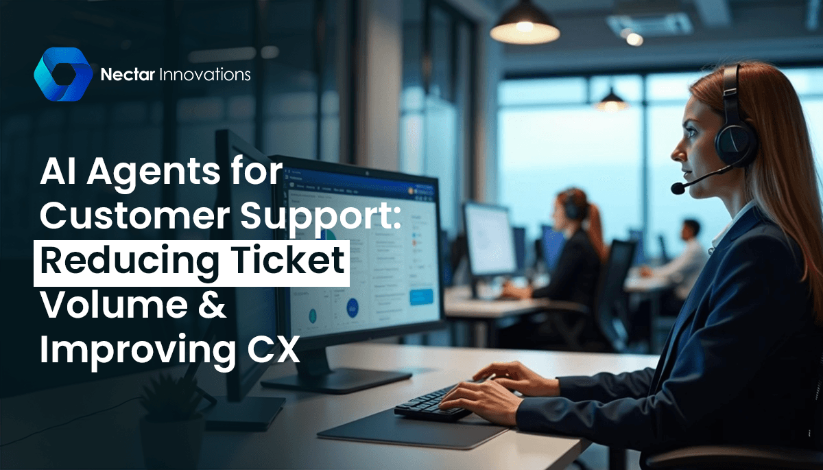 AI Agents for Customer Support: Reducing Ticket Volume & Improving CX